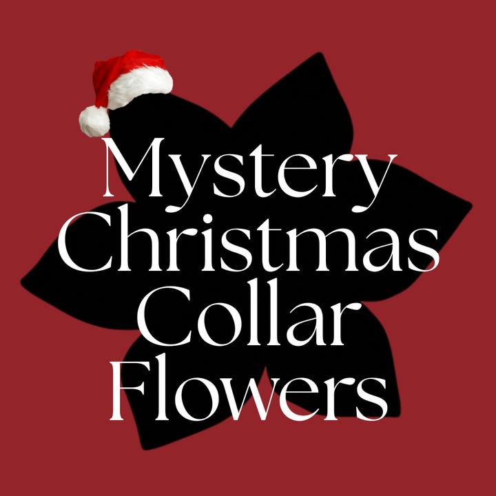 Christmas Mystery Collar Flower